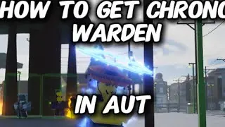 How to get Chrono warden in aut #aut