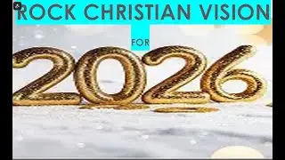 Rock Christian Vision for 2026