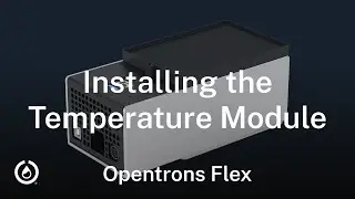 Opentrons Flex Temperature Module Installation