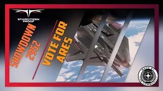 Star Citizen Ship Showdown 2952 Ares for the Win + Song