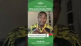 FANEVA IMA ANDRIATSIMA, Ex-capitaine de Madagascar, nous livre ses impressions sur CARR&Eacute;FOOT