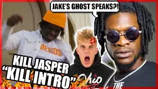 JAKE PAULS GHOSTWRITER IS HEAT!? | Kill Jasper - Kill Intro (Official Music Video) REACTION