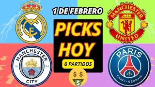 🔥 PRONÓSTICOS 1 FEBRERO | Real Madrid, Manchester City, PSG y más | PICKS ⚽💰