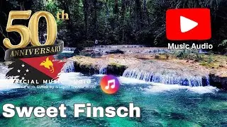 PNG 50th Anniversary Songs | SWEET FINSCHHAFEN (Papua New Guinea)