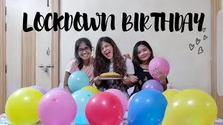 My Lockdown Birthday 2020 | Birthday celebration during quarantine | RambleForRapture