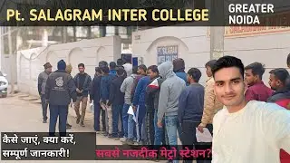 How to reach Pt. Salagram Inter College | Greater Noida | Dadri Road | Habibpur | Center?