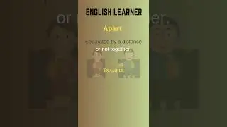 English Word - Apart - Meaning With An Example  #englishwords #english #apart