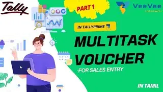 TallyPrime Multitask Voucher for Sales Entry | Part 1 | Tamil