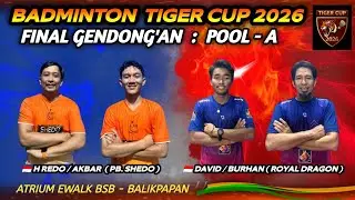 FINAL GENDONGAN 🔥 POOL-A BADMINTON TIGER CUP 2026 BALIKPAPAN PB.SHEDO 🆚 ROYAL DRAGON #badminton 