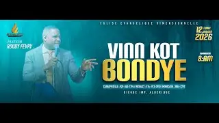JEÛNE - VINN KOTE BONDYE | LUNDI  12 JANVIER 2026 EGLISE EVANGELIQUE DIMENSIONNELLE