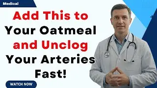 Transform Your Oatmeal Into an Artery-Clearing Power Mea  Dr. David Mercer