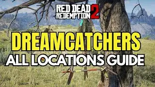 All DREAMCATCHERS locations | RDR2