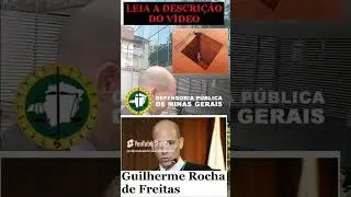 ESC&Aacute;RNIO! Guilherme Rocha de Freitas DEFENSOR FICA SEM RESPOSTA, DEFENSORIA P&Uacute;BICA MG