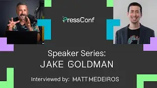 PressConf 2025 Speaker Series: Jake Goldman