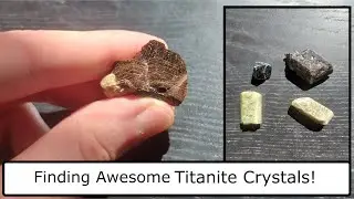 Finding Awesome Titanite Crystals! Rockhounding Titanite Hill, Tory Hill, ON. New Giveaway Winner!