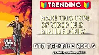 New Trending GTA Reels Editing ||