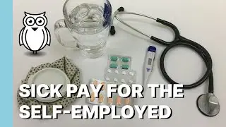 #52 Sick Pay for the Self-Employed: How Does It Work?