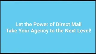 The Postalytics Agency Edition - Grow Your Revenue With Automated Direct Mail Services