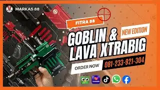 PROGRES GOBLIN XTRABIG DAN LAVA XTRABIG DI MARKAS 88