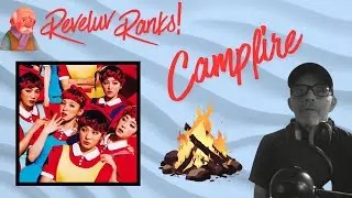 Old Man Reveluv Ranks Red Velvet Campfire | #redvelvet #musicanalysis