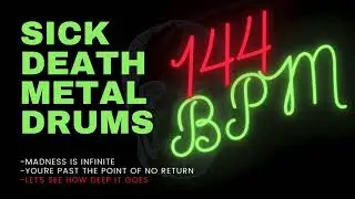 DEATH METAL DRUM TRACK #32| 144 BPM