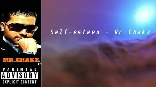 Self-esteem Mr Chakz (soul trap beat)