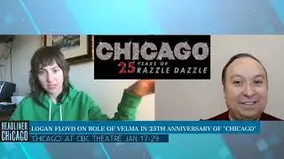 Logan Floyd interview for 'Chicago' The Musical tour coming to Chicago January 17-29