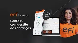 Ef&iacute; Bank: a melhor Conta Digital PJ para quem deseja ter a gest&atilde;o de cobran&ccedil;as sob controle