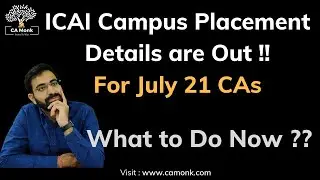 😱 Campus Placement Dates are Out for July 21 Qualified CAs || CA ICAI Campus Placement || CA Job