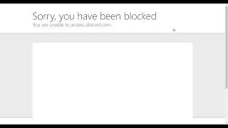 Sorry, you have been blocked. You are unable to access discord.com