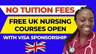 Requirements to STUDY NURSING for FREE In the UK
