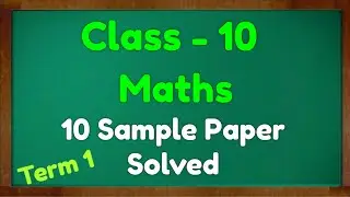 Class 10 Maths 10 Sample Paper Solved Term 1 2021