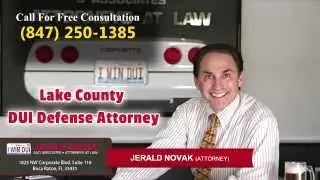 Illinois, Lake County DUI Lawyer | DUI Lawyer Lake County - Jerald Novak
