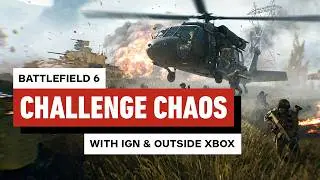 Challenge Chaos in Battlefield 6 with IGN and Outside Xbox