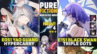 E0S1 Yao Guang Hypercarry & E1S1 Black Swan Buffed 3x Dots | Pure Fiction 4 | Honkai Star Rail 4.0