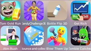 Tom Gold Run,Zombie Catcher,Blow Them Up,Candy Challenge 3D,Bounce and Collect,ATM Rush,Bottle Flip