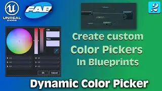 Tutorial 02 - Creating a Color Picker in Blueprints and UMG |  Dynamic Color Picker in UE5