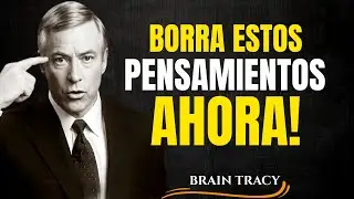 LOS 10 PENSAMIENTOS QUE SABOTEAN TU &Eacute;XITO 🧠 BRAIN TRACY