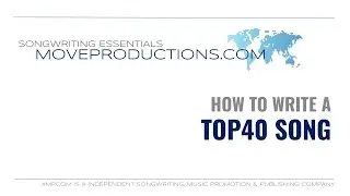 HOW TO WRITE A TOP40 SONG ¦ ACADEMY ONLINE TRAINING COURSE ¦ SONGWRITING ESSENTIALS