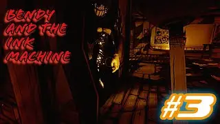 Did You Really Have To Spawn In On Me | Bendy and The Ink Machine #3