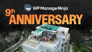 9 Years of Awesomeness at WPManageNinja (aka AuthLab) | #lifeatauthlab