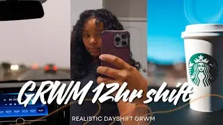 Realistic GRWM for a 12 Hour Shift | Healthcare Worker Morning Routine ASMR