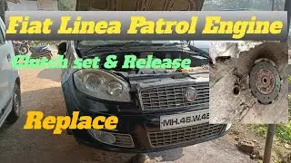 Fiat Linea Patrol Engine Clutch set Replace & Release Bearing change &Tharmost valve body change