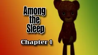 Among the Sleep Chapter 1