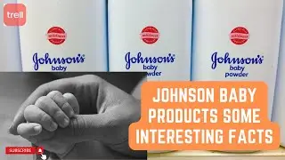 Johnson Baby Products Some Interesting Facts  #johnsonsbaby #babyproducts #youtube #video
