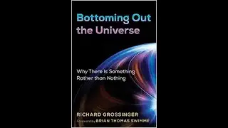 Bottoming Out the Universe: Why There Is Something Rather than Nothing
