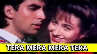 Tera Mera Mera Tera Sapna H #Karishma Kapoor Akshay Kumar Romantic Love Song #90'S Romantic Hit Song