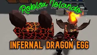 Roblox Islands infernal dragon egg | FunZone
