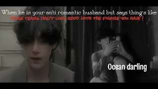 Kth oneshot | When he is your anti- romantic husband but says things like..