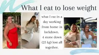 WHAT I EAT IN A DAY TO LOSE WEIGHT | LOCKDOWN | SLIMMING WORLD